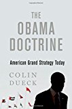 Book The Obama Doctrine: American Grand Strategy Today free
