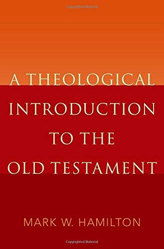 Book A Theological Introduction to the Old Testament free
