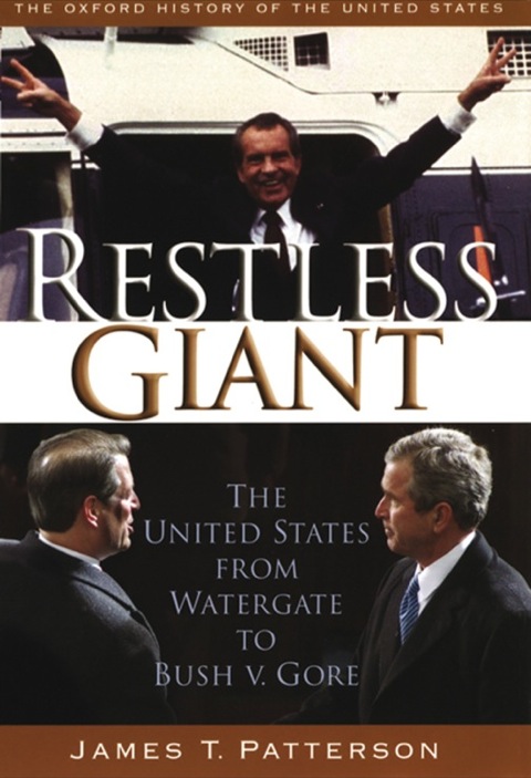 Book Restless Giant: The United States from Watergate to Bush v. Gore free