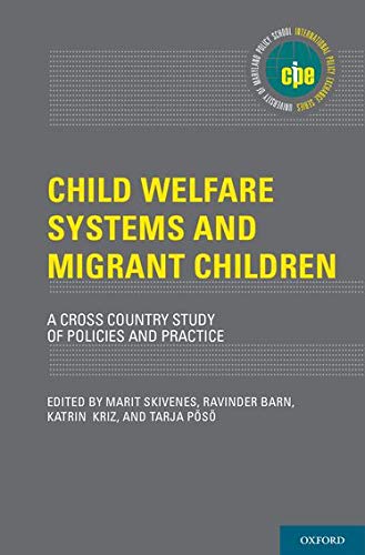 Book Child Welfare Systems and Migrant Children: A Cross Country Study of Policies and Practice (International Policy Exchange) free
