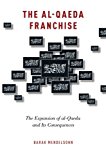 Book The al-Qaeda Franchise: The Expansion of al-Qaeda and Its Consequences free