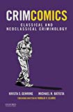 Book CrimComics Issue 3: Classical and Neoclassical Criminology free