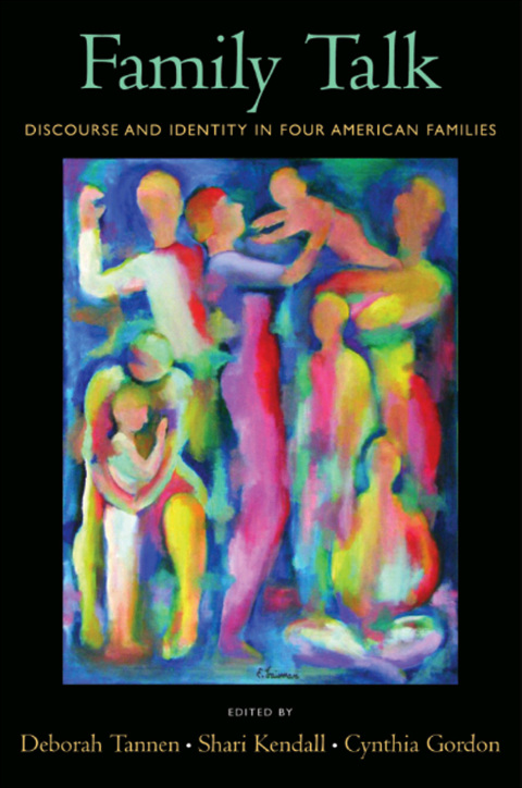 Book Family Talk: Discourse and Identity in Four American Families free