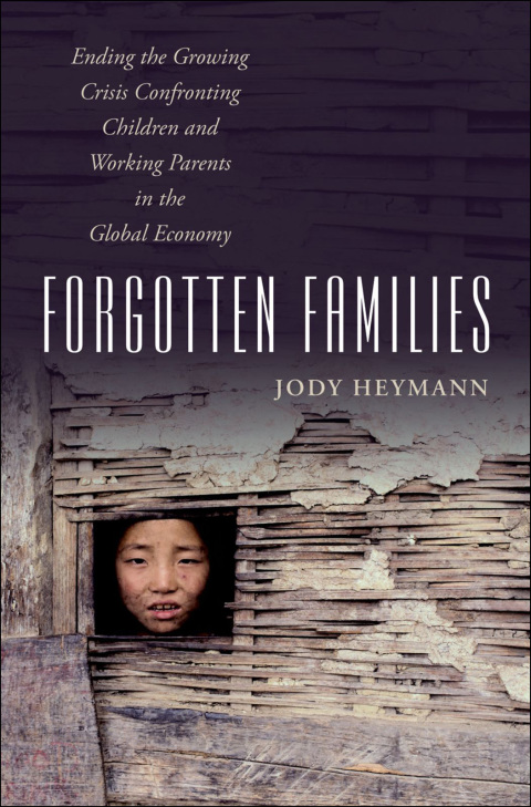 Book Forgotten Families: Ending the Growing Crisis Confronting Children and Working Parents in the Global Economy free