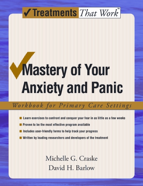 Book Mastery of Your Anxiety and Panic: Workbook for Primary Care Settings (Treatments That Work) free