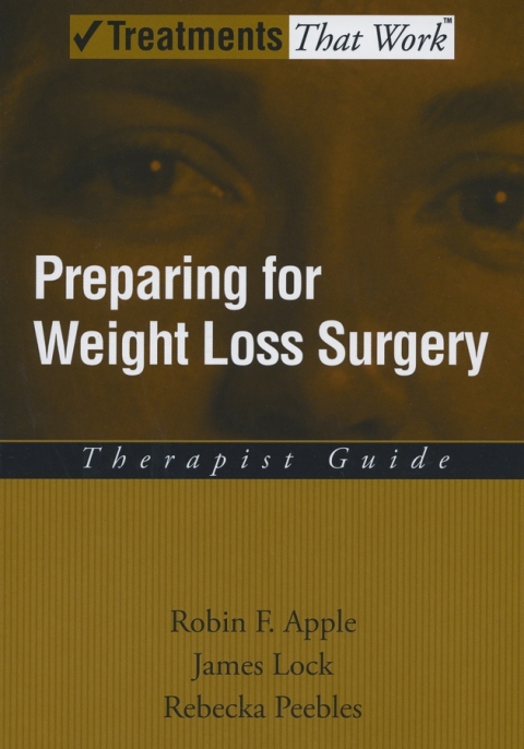 Book Preparing for Weight Loss Surgery: Therapist Guide (Treatments That Work) free