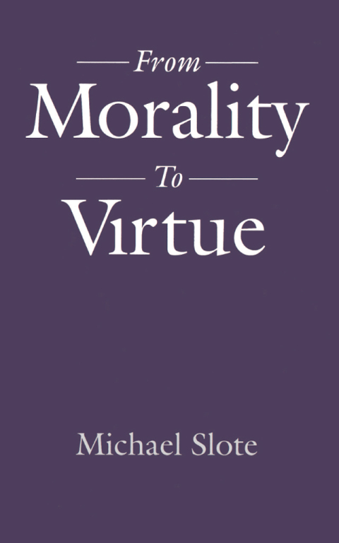 Book From Morality to Virtue free