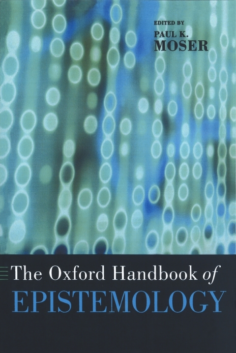 Book The Oxford Handbook of Epistemology (Oxford Handbooks) free