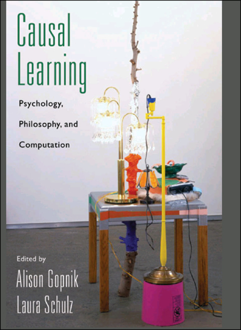 Book Causal Learning: Psychology, Philosophy, and Computation (Oxford Series in Cognitive Development) free