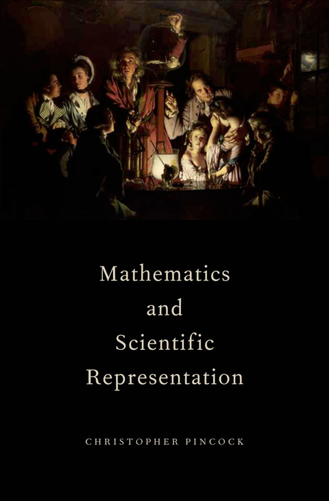 Book Mathematics and Scientific Representation (Oxford Studies in Philosophy of Science) free