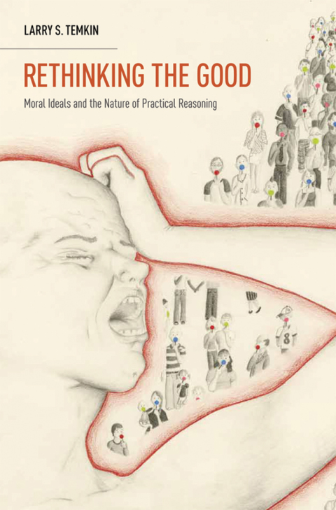 Book Rethinking the Good: Moral Ideals and the Nature of Practical Reasoning (Oxford Ethics Series) free