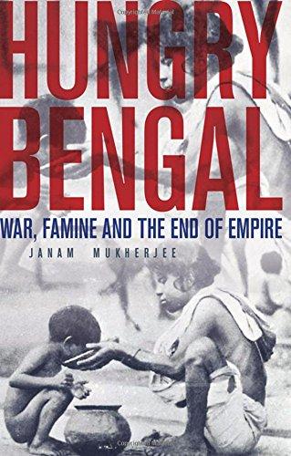 Book Hungry Bengal: War, Famine and the End of Empire free