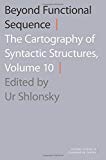 Book Beyond Functional Sequence: The Cartography of Syntactic Structures, Volume 10 (Oxford Studies in Comparative Syntax) free