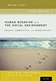 Book Human Behavior and the Social Environment, Macro Level: Groups, Communities, and Organizations free