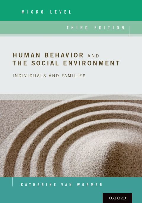 Book Human Behavior and the Social Environment, Micro Level: Individuals and Families free