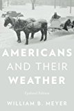 Book Americans and Their Weather: Updated Edition free