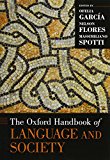Book The Oxford Handbook of Language and Society (Oxford Handbooks) free