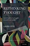 Book Rethinking Thought: Inside the Minds of Creative Scientists and Artists (Explorations in Narrative Psychology) free