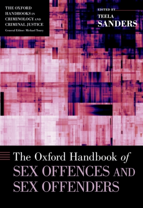Book The Oxford Handbook of Sex Offences and Sex Offenders free