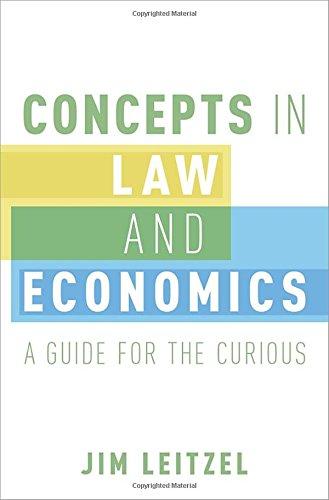 Book Concepts in Law and Economics: A Guide for the Curious free