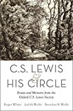 Book C. S. Lewis and His Circle: Essays and Memoirs from the Oxford C.S. Lewis Society free
