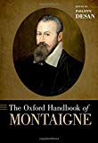 Book The Oxford Handbook of Montaigne (Oxford Handbooks) free