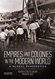 Book Empires and Colonies in the Modern World: A Global Perspective free