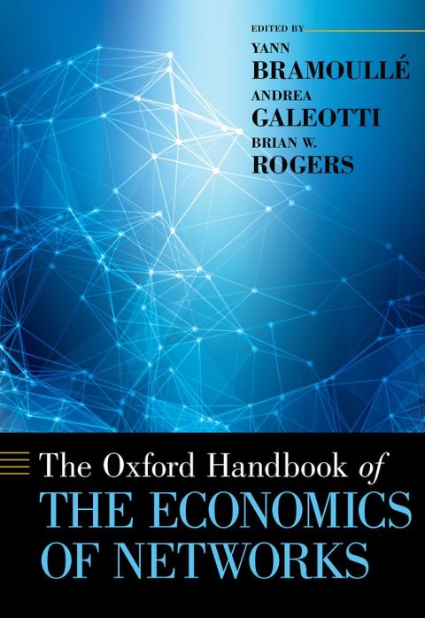 Book The Oxford Handbook of the Economics of Networks (Oxford Handbooks) free