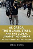 Book Al Qaeda, the Islamic State, and the Global Jihadist Movement: What Everyone Needs to Know® free
