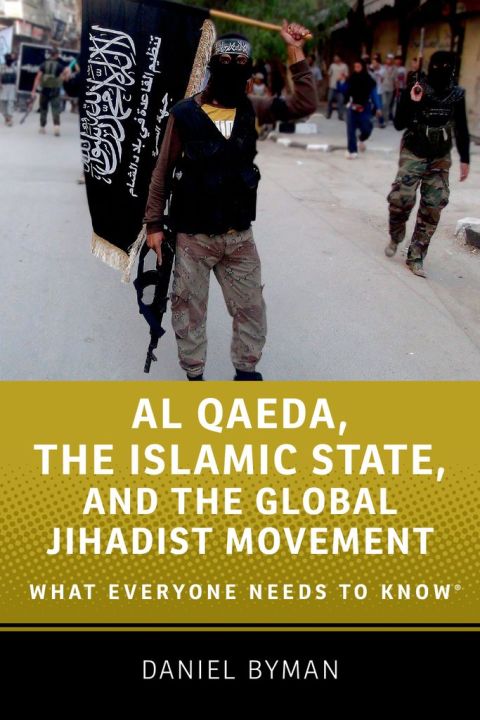 Book Al Qaeda, the Islamic State, and the Global Jihadist Movement: What Everyone Needs to Know® free