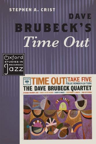 Book Dave Brubeck's Time Out (Oxford Studies in Recorded Jazz) free
