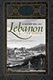 Book Lebanon: A History, 600 - 2011 (Studies in Middle Eastern History) free Book Lebanon: A History, 600 - 2011 (Studies in Middle Eastern History) free