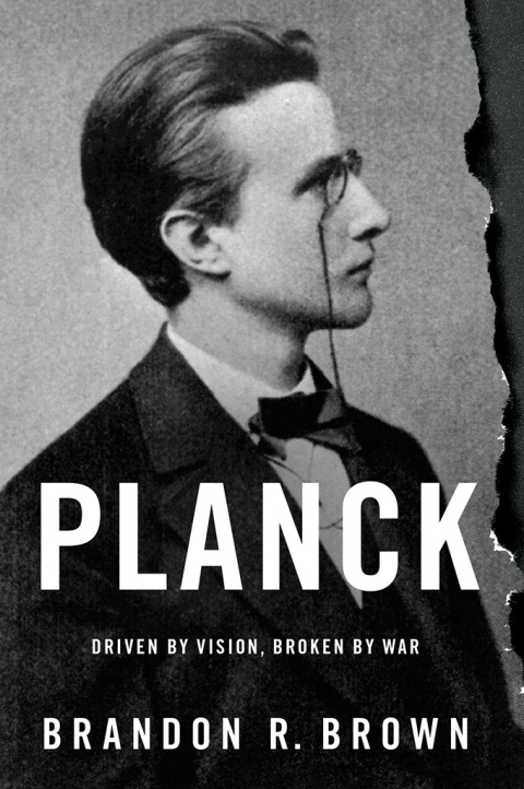 Book Planck: Driven by Vision, Broken by War free