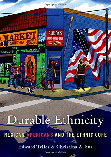 Book Durable Ethnicity: Mexican Americans and the Ethnic Core free