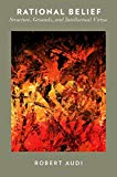 Book Rational Belief: Structure, Grounds, and Intellectual Virtue free