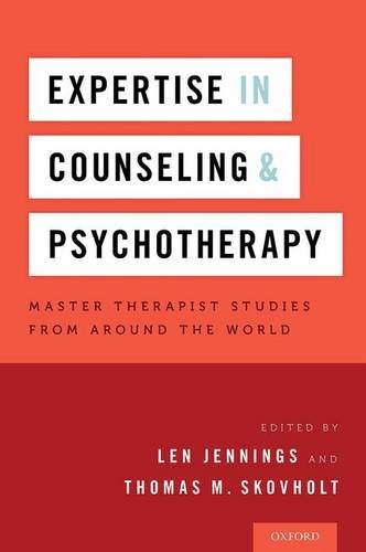 Book Expertise in Counseling and Psychotherapy: Master Therapist Studies from Around the World free