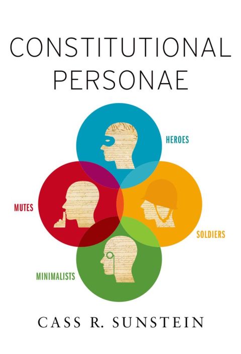 Book Constitutional Personae: Heroes, Soldiers, Minimalists, and Mutes (Inalienable Rights) free