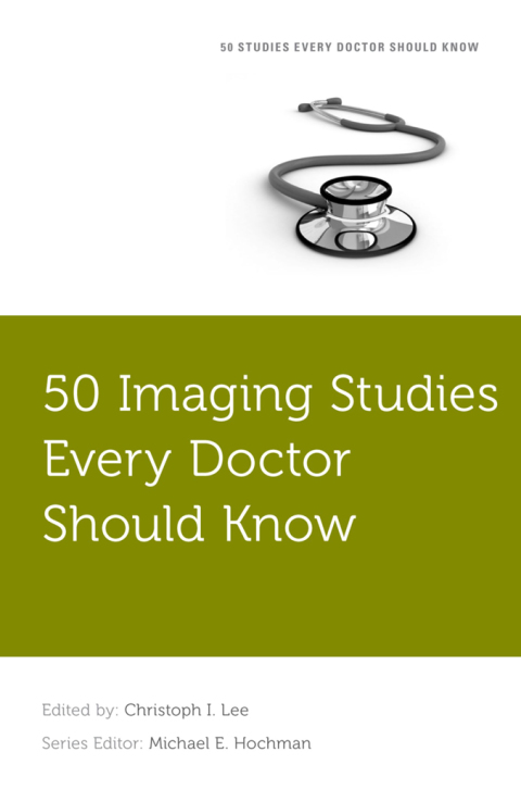 Book 50 Imaging Studies Every Doctor Should Know (Fifty Studies Every Doctor Should Know) free