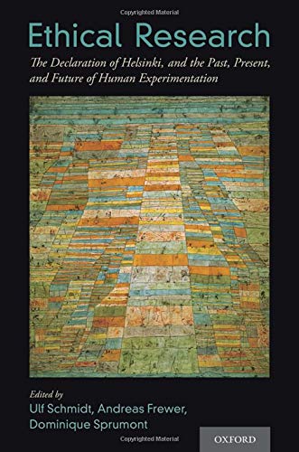 Book Ethical Research: The Declaration of Helsinki, and the Past, Present, and Future of Human Experimentation free