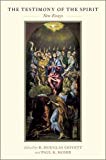 Book The Testimony of the Spirit: New Essays free