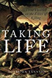 Book Taking Life: Three Theories on the Ethics of Killing free