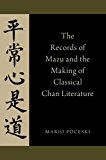 Book The Records of Mazu and the Making of Classical Chan Literature free