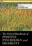 Book The Oxford Handbook of Positive Psychology and Disability (Oxford Library of Psychology) free