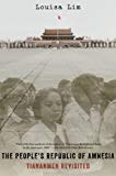 Book The People's Republic of Amnesia: Tiananmen Revisited free