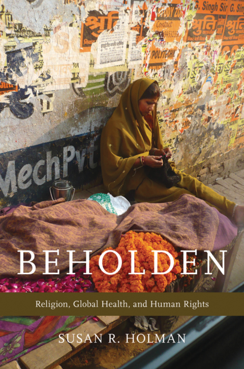 Book Beholden: Religion, Global Health, and Human Rights free