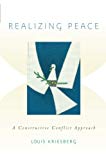 Book Realizing Peace: A Constructive Conflict Approach free