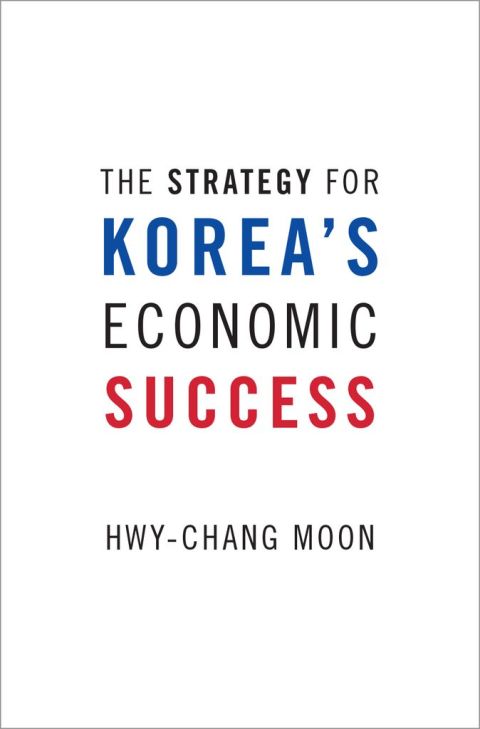Book The Strategy for Korea's Economic Success free Book The Strategy for Korea's Economic Success free