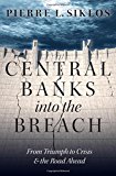 Book Central Banks into the Breach: From Triumph to Crisis and the Road Ahead free