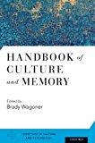 Book Handbook of Culture and Memory (Frontiers in Culture and Psychology) free