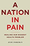 Book A Nation in Pain: Healing Our Biggest Health Problem free